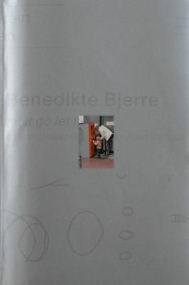 Benedikte Bjerre: Let It Go 9788867494651 (Paperback)