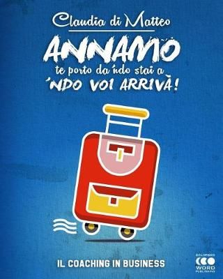 Annamo By Claudia Di Matteo 9788868170387 (Paperback)