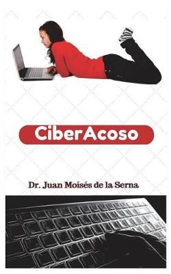 CiberAcoso By Juan Moises de la Serna 9788873044505 (Paperback)