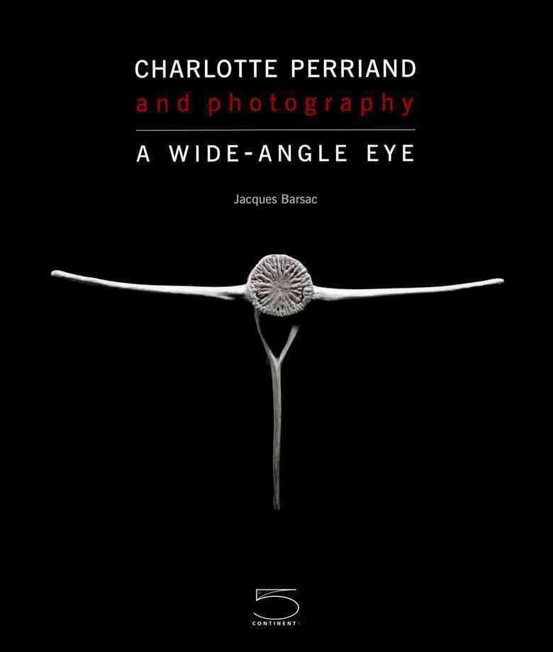 Charlotte Perriand and Photography 9788874395484 (Hardback)