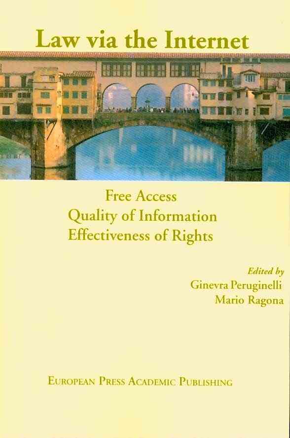Law Via the Internet By Ginevra Peruginelli 9788883980589 (Paperback)