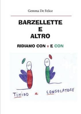 Barzellette e altro. Ridiamo con Tim e Con By Gemma De Felice