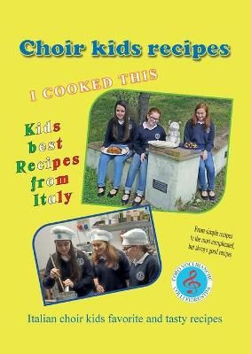 Choir kids recipes By Guerrieri 9788892652163 (Paperback)