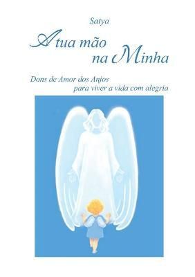 tua mão na Minha By Satya 9788892654570 (Paperback)