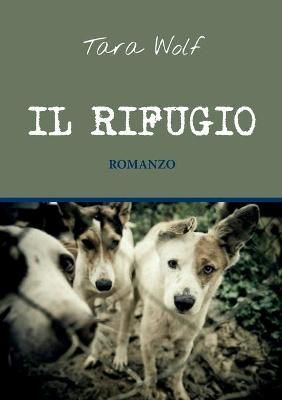 rifugio By Wolf 9788892654761 (Paperback)