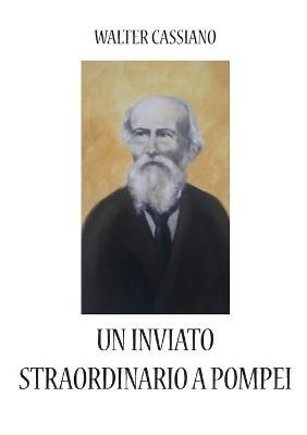 inviato straordinario a Pompei By Cassiano 9788892668232 (Paperback)
