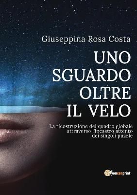 Uno sguardo oltre il velo By Costa 9788892695207 (Paperback)