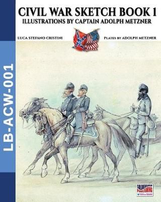 Civil War sketch book - Vol. 1 By Luca Cristini 9788893275989
