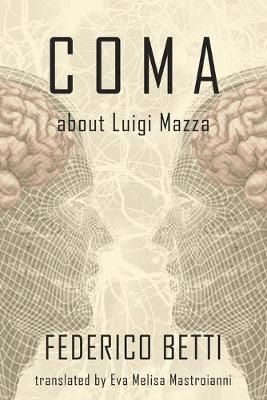 Coma By Eva Melisa Mastroianni 9788893988254 (Paperback)