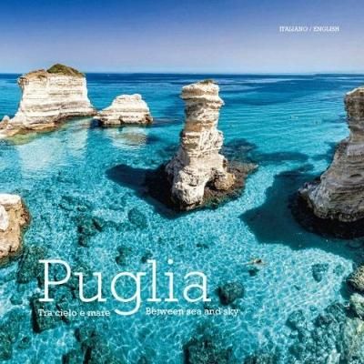 Puglia: Between Sea and Sky 9788895218205 (Paperback)