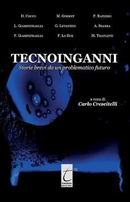 Tecnoinganni By Giampetraglia 9788897489788 (Paperback)