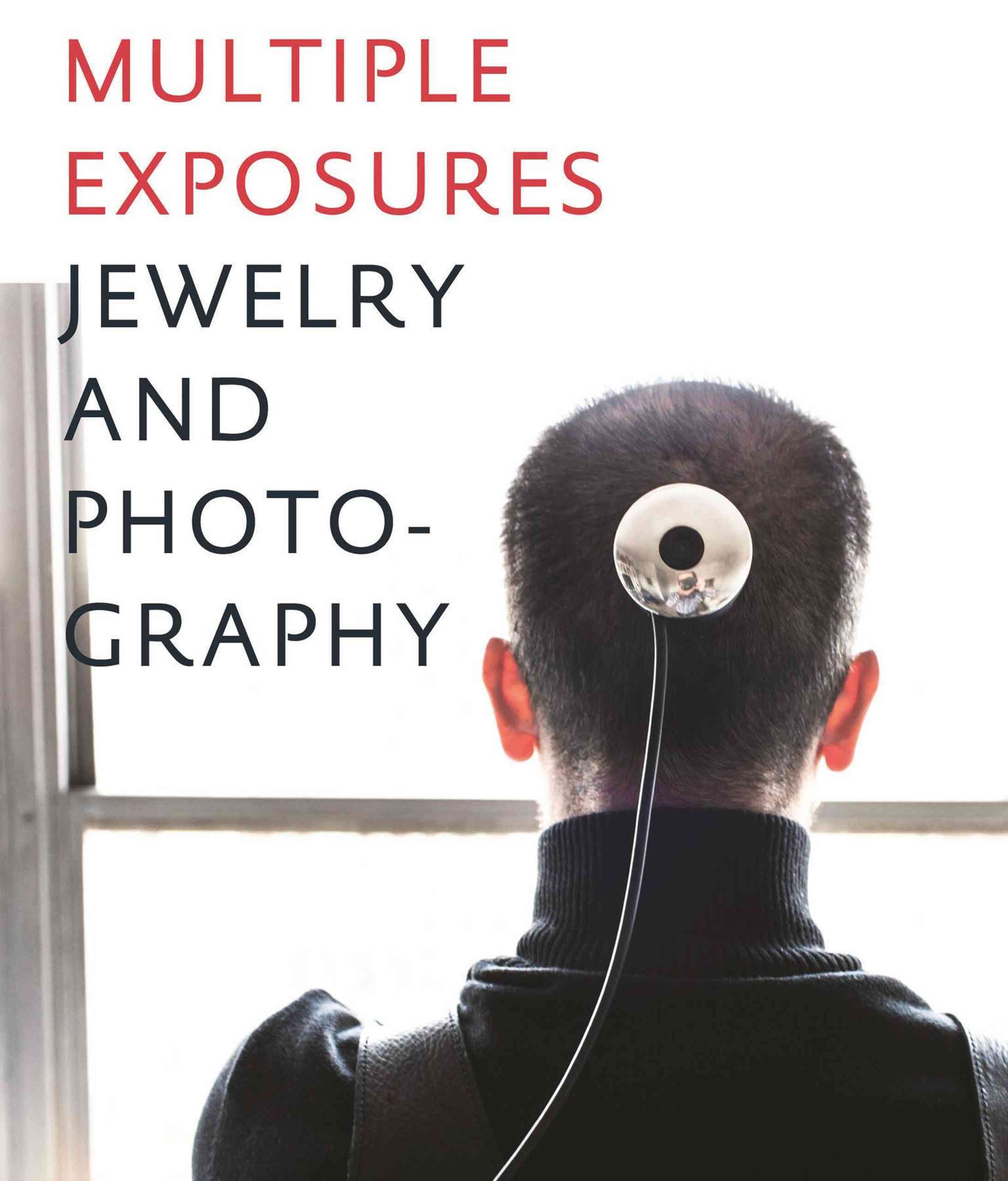 Multiple Exposures By Ursula Ilse-Neuman 9788897737292 (Hardback)