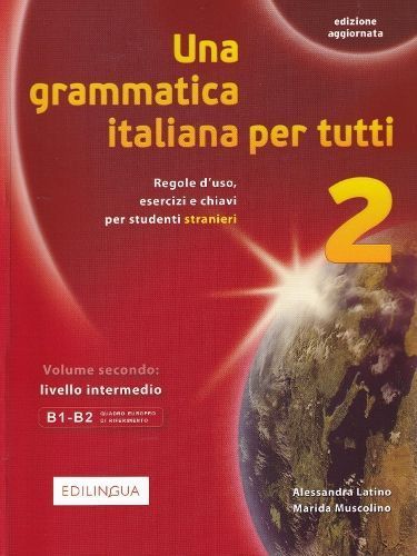Una Grammatica Italiana Per Tutti By . 9788898433117 (Paperback)