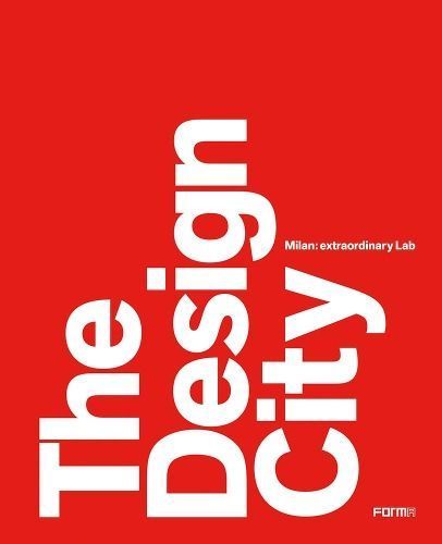 Design City By Marco Sammicheli 9788899534660 (Hardback)