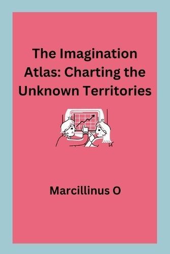 The Imagination Atlas By Marcillinus O 9788913653278 (Paperback)
