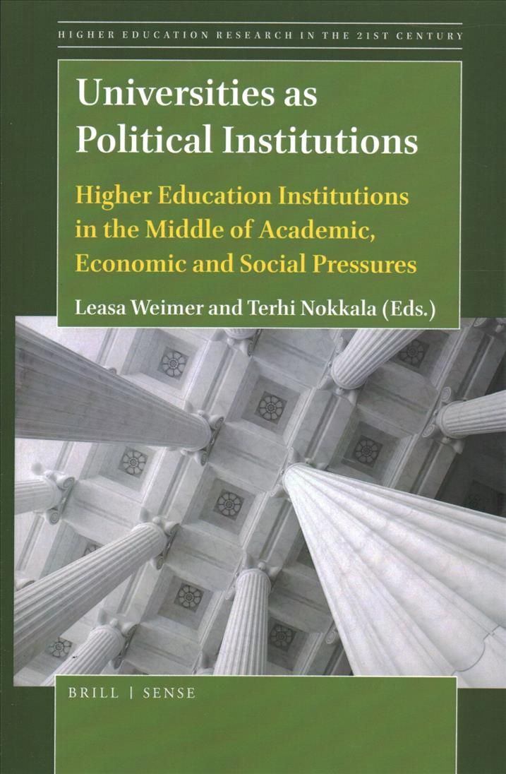 Universities as Political Institutions 9789004422568 (Paperback)