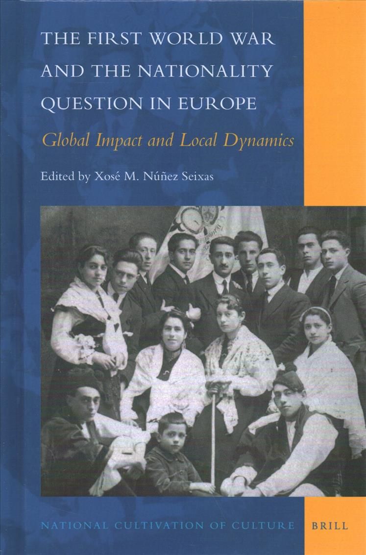 The First World War and the Nationality Question in Europe (Hardback)