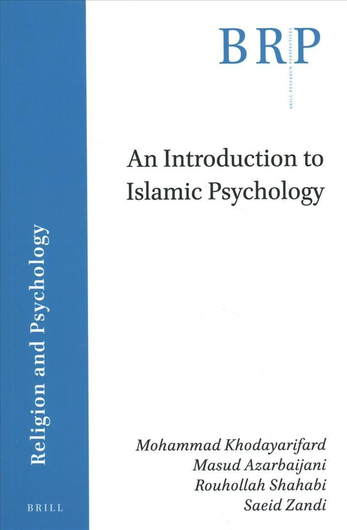 An Introduction to Islamic Psychology 9789004505742 (Paperback)