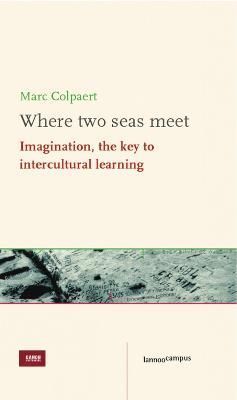 Where Two Seas Meet By Marc Colpaert 9789020983951 (Paperback)