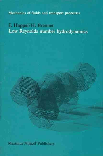 Low Reynolds number hydrodynamics : with special applications to particulate media
