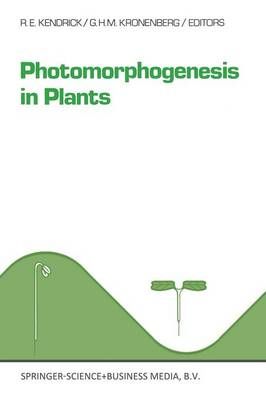 Photomorphogenesis in plants By Kendrick, R.E. 9789024733170