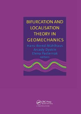 Bifurcation and Localisation Theory in Geomechanics By Dyskin, A.V.