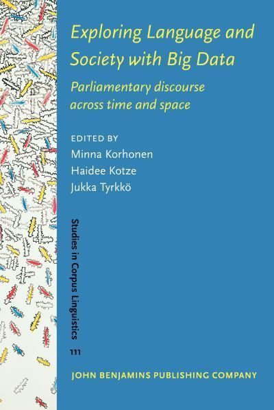 Exploring Language and Society With Big Data 9789027214065 (Hardback)