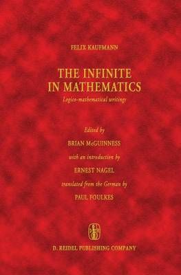 The Infinite in Mathematics 9789027708472 (Hardback)