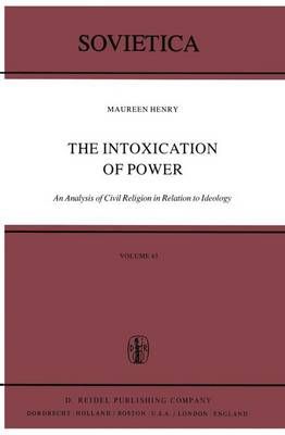 The Intoxication of Power : An Analysis of Civil Religion in Relation to Ideology