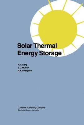 Solar Thermal Energy Storage 9789027719300 (Hardback)