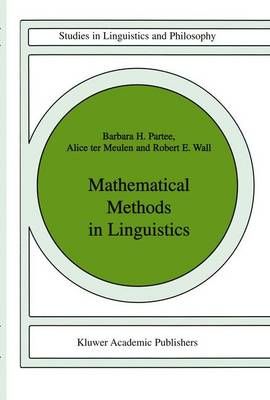Mathematical Methods in Linguistics 9789027722447 (Hardback)