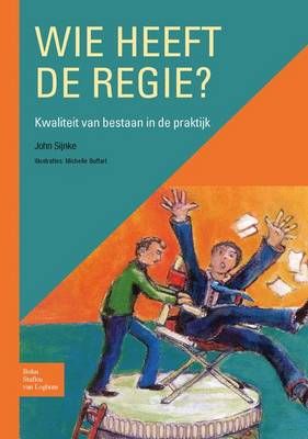 Wie heeft de regie? By Sijnke, J.P.J. 9789031362721 (Paperback)