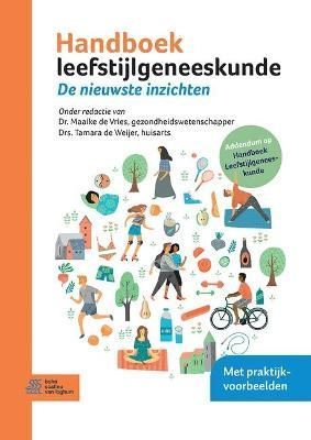 Handboek leefstijlgeneeskunde - addendum : De nieuwste inzichten