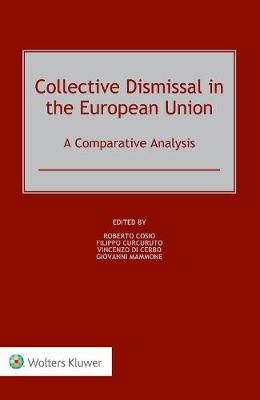 Collective Dismissal in The European Union 9789041158307 (Book)