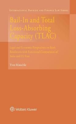 Bail-In and Total Loss-Absorbing Capacity (TLAC) By Yves Mauchle