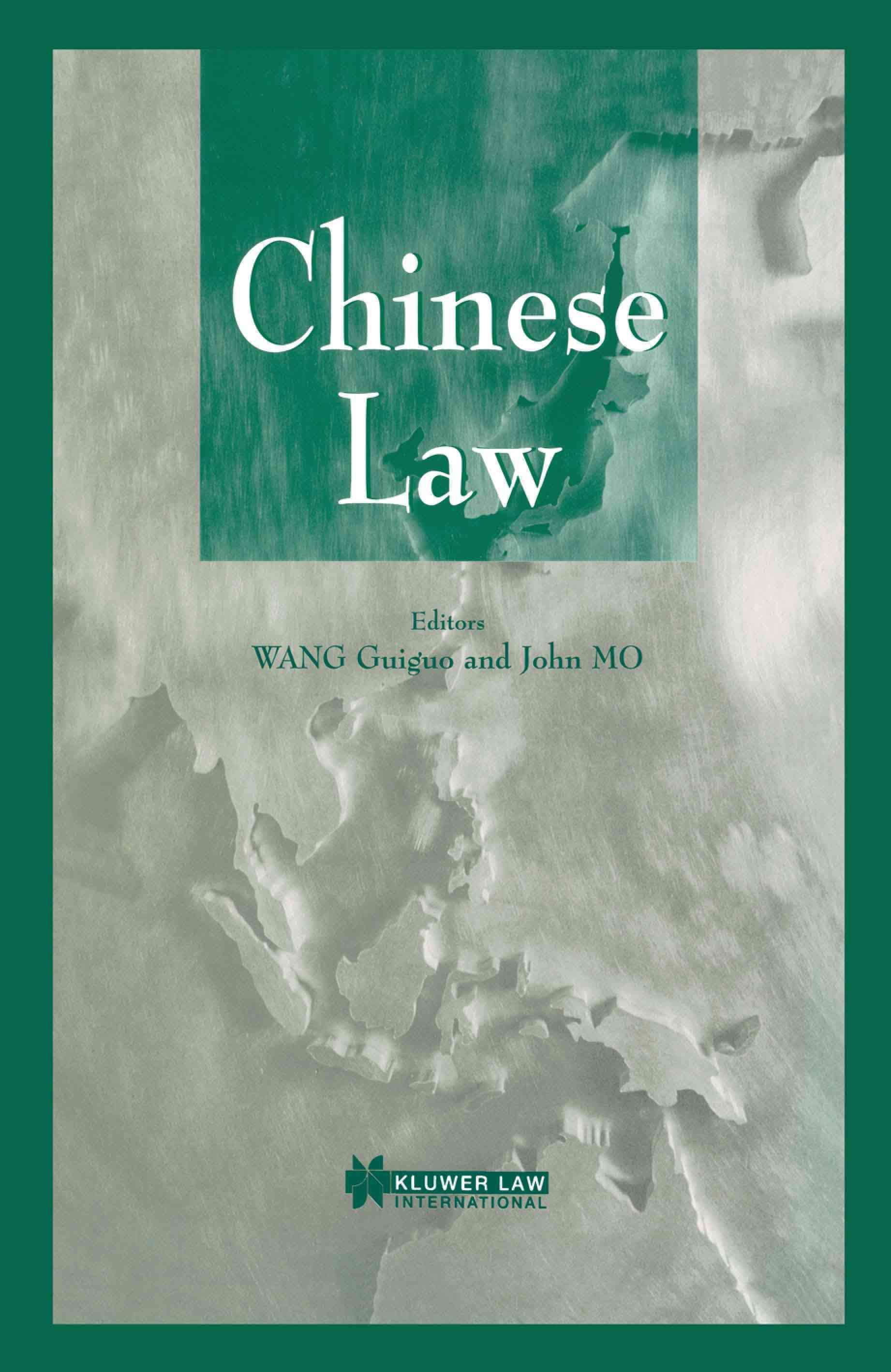 Chinese Law By John Mo, Guiguo Wang 9789041196996 (Hardback)