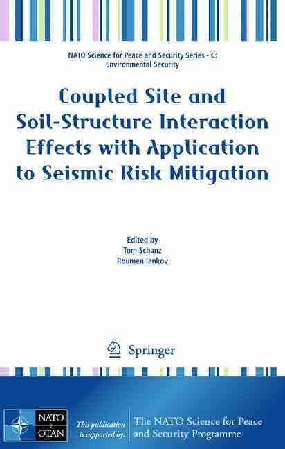 Coupled Site and Soil-Structure Interaction Effects With Application to Seismic Risk Mitigation