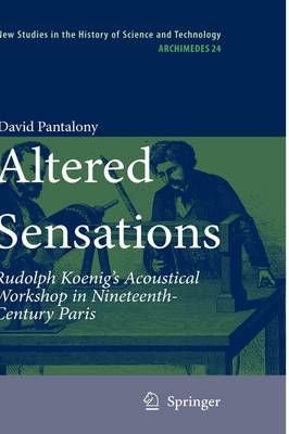 Altered Sensations By David Pantalony 9789048128150 (Hardback)