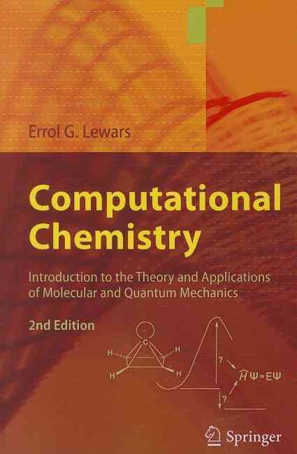 Computational Chemistry By Errol Lewars 9789048138616 (Paperback)