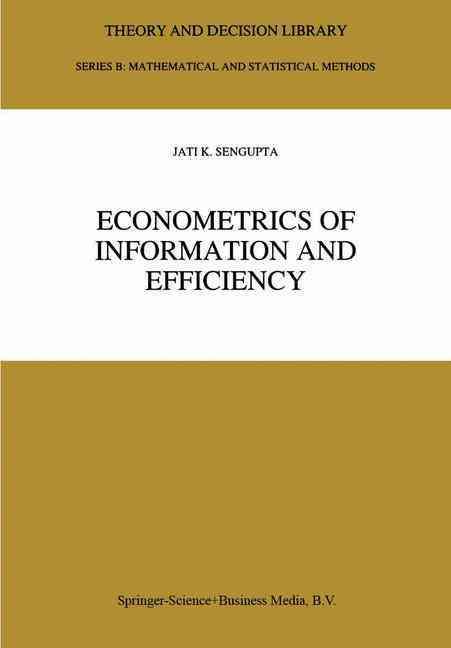 Econometrics of Information and Efficiency By Sengupta, Jati