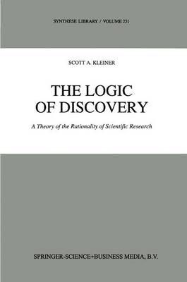 The Logic of Discovery By Scott A. Kleiner 9789048142972 (Paperback)
