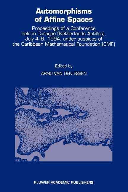 Automorphisms of Affine Spaces By van den Essen, Arno 9789048145669