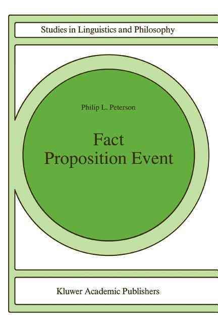 Fact Proposition Event By Philip L. Peterson 9789048148561 (Paperback)