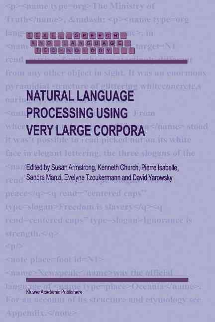 Natural Language Processing Using Very Large Corpora 9789048153497