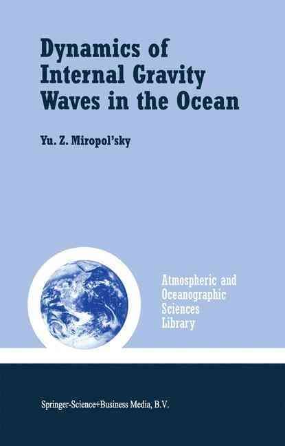 Dynamics of Internal Gravity Waves in the Ocean 9789048156924