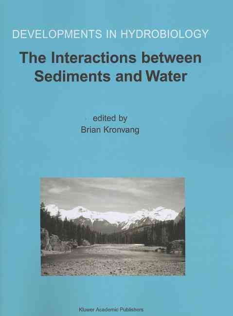 The Interactions Between Sediments and Water By Brian Kronvang