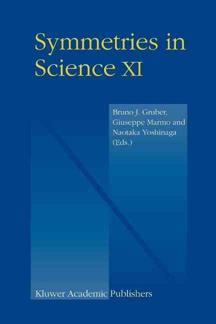 Symmetries in Science XI 9789048166923 (Paperback)
