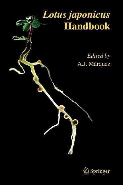Lotus japonicus Handbook By Márquez, Antonio J. 9789048169450