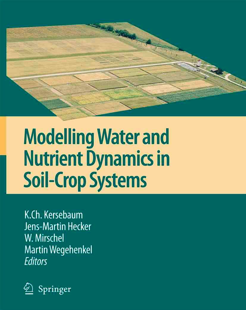 Modelling Water and Nutrient Dynamics in Soil-Crop Systems (Paperback)