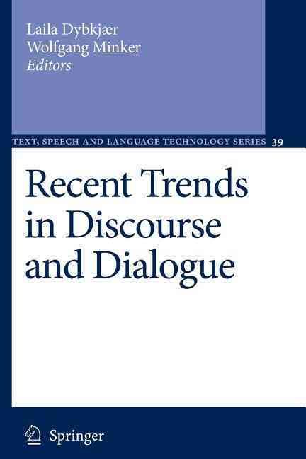 Recent Trends in Discourse and Dialogue 9789048177349 (Paperback)